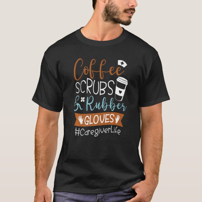 Camiseta Esfregões De Café E Luvas De Borracha Que Cuidam D (Frente)