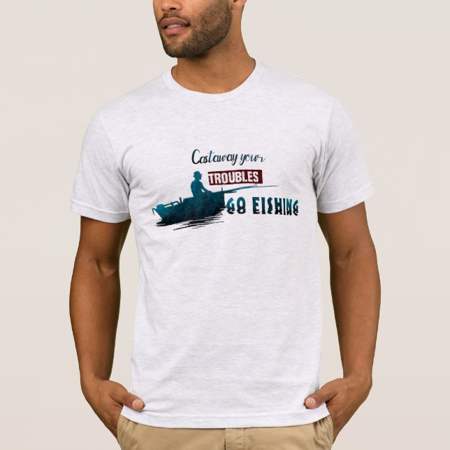 Camiseta Esfregue seus problemas, vá pescar T-Shirt (Frente)