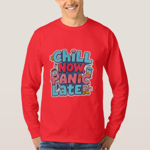 Camiseta Esfrie Agora, Entre em Pânico Depois, Tipografia d