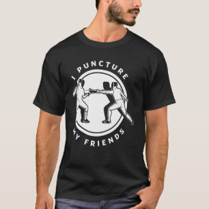 Camiseta Esgrima de Espada I Punir Meu Amigo Pun