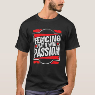 Camiseta Esgrima Jogue Com Paixão Dito Inspirador