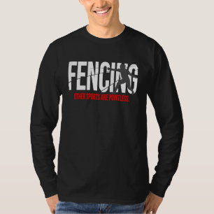 Camiseta Esgrima Outros Esportes São Inúteis Cercar