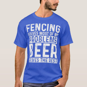 Camiseta Esgrima Resolve A Maioria Dos Meus Problemas Cerve