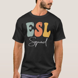 Camiseta Esl Squad Retro Groovage Feliz Primeiro Dia De