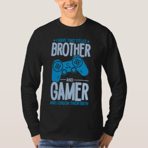 Camiseta Esmagando Dois Títulos Irmão e Jogador