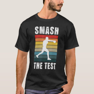 Camiseta Esmagar Os Estudantes No Dia Do Teste Professores 