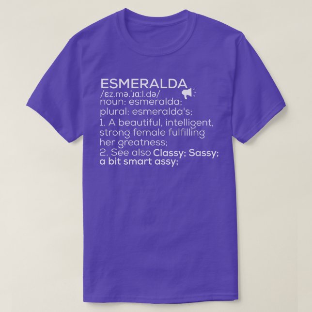 Camiseta Esmeralda Nome Esmeralda Definição Esmeralda Fema (Frente do Design)