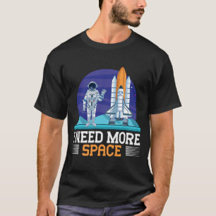 Camiseta Espaço e modo astronauta Ich brauche mehr Raum