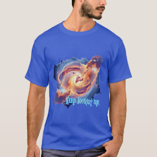 Camiseta Espaço e Positividade : Continue olhando para cima
