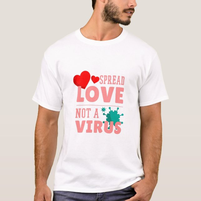 Camiseta espalhar amor não é um vírus (Frente)