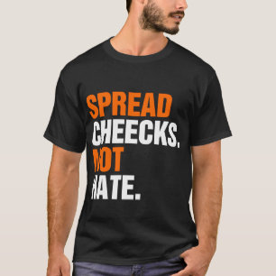 Camiseta Espalhar Cheeks Não Odeia