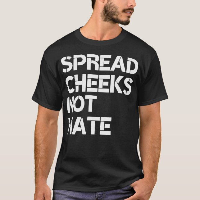 Camiseta Espalhar Cheeks Não Odeia Homens De Ginástica Engr (Frente)
