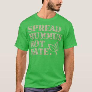 Camiseta Espalhar Hummus não odeia Comida vegetariana engra