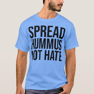 Camiseta Espalhar Hummus sem Odiar T-Shirt