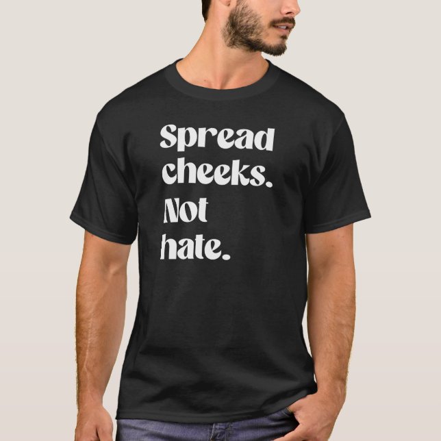 Camiseta Espalhe bochechas não ódio (Frente)