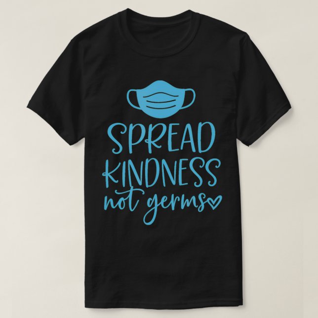 Camiseta Espalhe Bondade, Não Germes (Frente do Design)