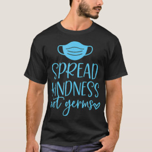 Camiseta Espalhe Bondade, Não Germes