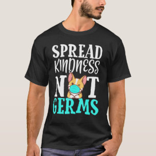 Camiseta Espalhe Bondade Não Germes Corgi Cachorro Distanci
