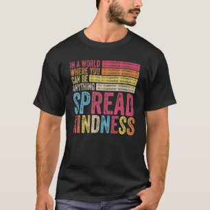 Camiseta Espalhe Bondade Sem Bullying Motivacional Vintage