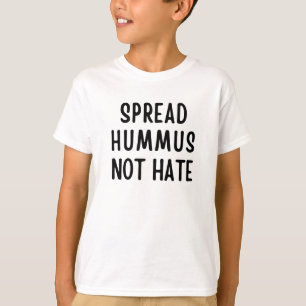 Camiseta Espalhe Hummus Não Ódio