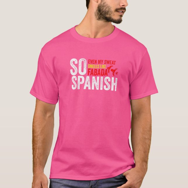 Camiseta Espanhol Até Meu Suor Cheira Como Fabada Gym Tr (Frente)