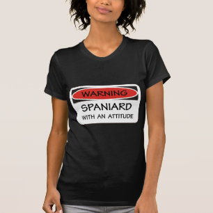 Camiseta Espanhol com uma atitude