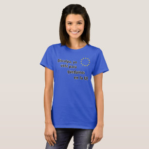 Camiseta Espanhol Disculpa, la UE do en dos quedarnos de