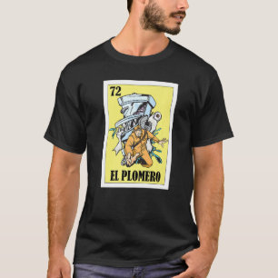 Camiseta Espanhol Loteria Mexicana Bingo El Plomero