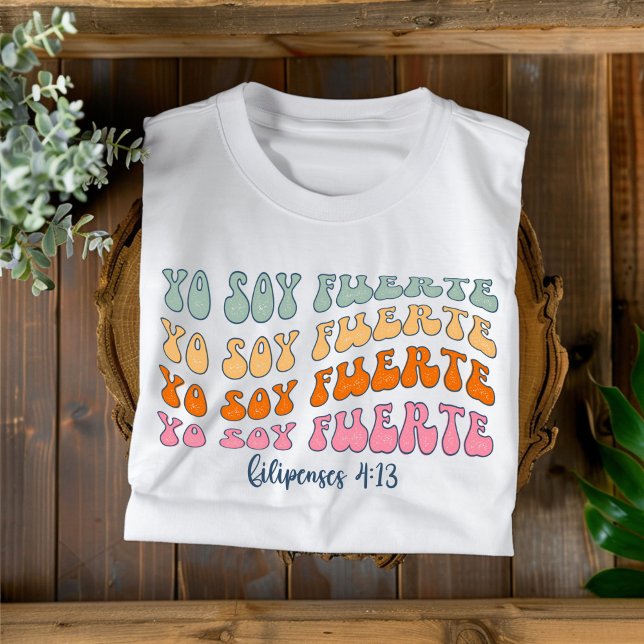Camiseta Espanhola Cristã Distressed Yo Soy Fuerte (Criador carregado)