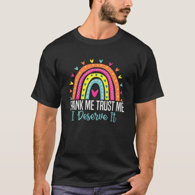 Camiseta Espanque-me Confie em mim. Eu mereço-o. Trendy Sar (Frente)