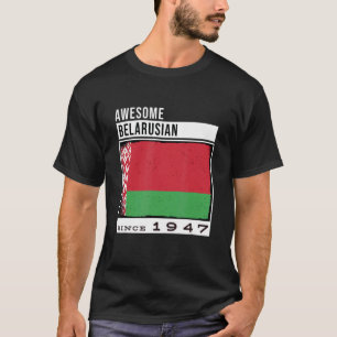 Camiseta Espantoso bielorrusso desde 1947, 75º Bir bielorru