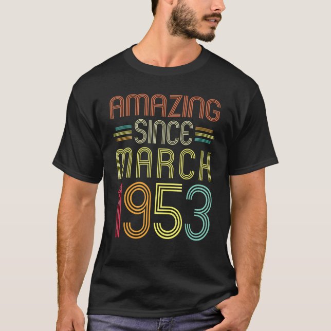 Camiseta Espantoso desde março de 1953 69º aniversário (Frente)