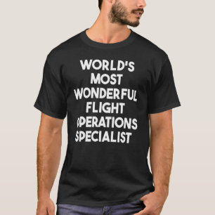 Camiseta Especiais de Operações de Voo Mais Maravilhosos do
