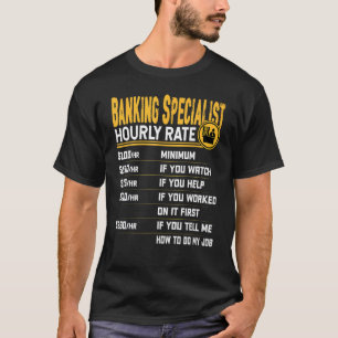 Camiseta Especialista Bancário Bancário de Taxa Horária Ex.