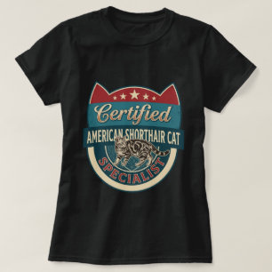 Camiseta Especialista Certificado em Gatos American Shortha