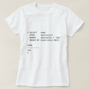 Camiseta Especialista da base de dados do SQL: Jen