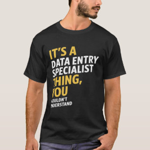 Camiseta Especialista de entrada de dados
