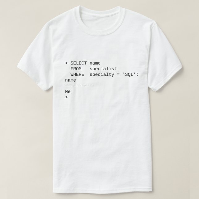 Camiseta Especialista do SQL: Mim (Frente do Design)