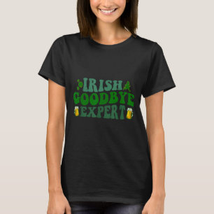 Camiseta Especialista em Despedida Irlandesa Engraçado Dia