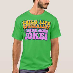 Camiseta Especialista Em Vida Infantil Eu Tenho Boas Piadas