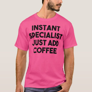 Camiseta Especialista FunnyInstant Especialista Apenas adic