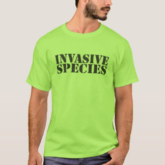 Camiseta Espécie invasora