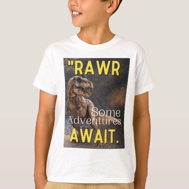 CAMISETA ESPERA DE ALGUMAS AVENTURAS RAWR (Frente)