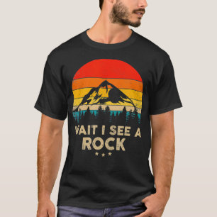 Camiseta Espera, Eu Vejo Um Geólogo Engraçado De Rock Que