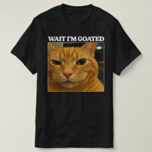 Camiseta Espera, sou o Gato Goated Besta Meme de Gato Engra