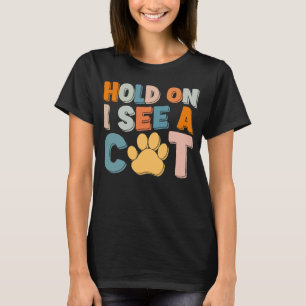 Camiseta Espera, Vejo Um Gato De Gato