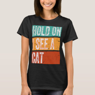 Camiseta Espera, Vejo Um Gato De Gato A Dizer Apa De Vintag