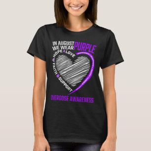 Camiseta Esperamos que em agosto Vistamos a sobredosagem ro