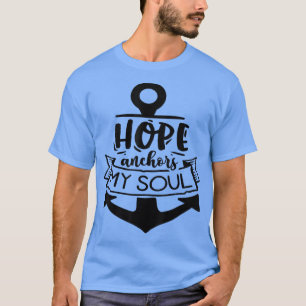 Camiseta Esperança ancorar minha alma Deus Motivação Fé 648