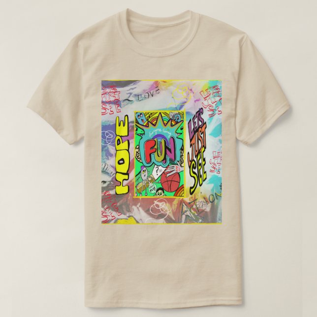 Camiseta Esperança De Divertimento, Vamos Ver T-Shirt (Frente do Design)